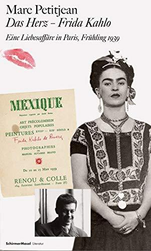 Das Herz - Frida Kahlo: Eine Liebesaffäre in Paris, Frühling 1939