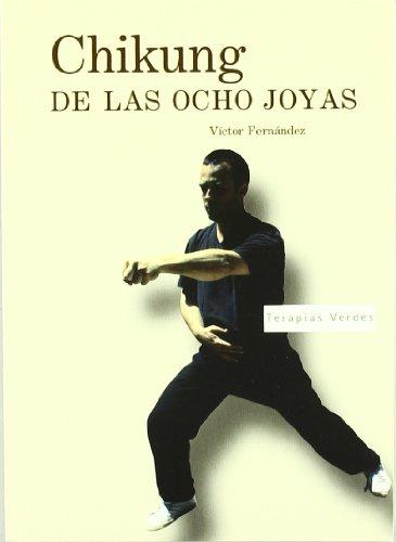 Chikung de las ocho joyas (Chikung y reiki)