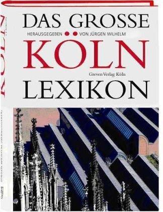 Das grosse Köln Lexikon