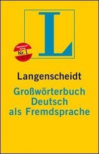 Langenscheidt Großwörterbuch Deutsch als Fremdsprache