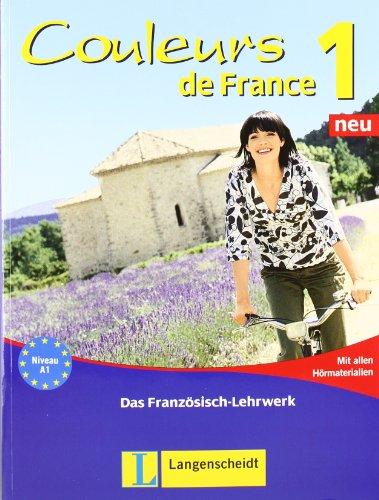 Couleurs de France Neu 1 - Lehr- und Arbeitsbuch mit Beiheft "Extra" und allen Hörmaterialien: Das Französisch-Lehrwerk. Mit integrierten Glossaren, ... zum Übungsteil und separatem Beiheft  "Extra"