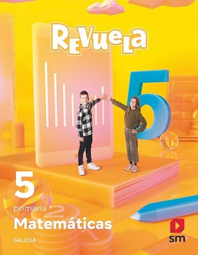 Matemáticas. 5 Primaria. Revuela. Galicia