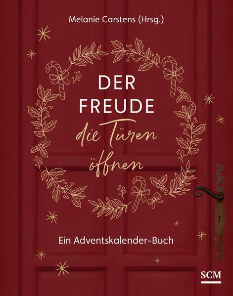 Der Freude die Türen öffnen: Adventskalender-Buch