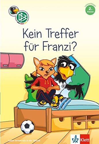 Paule und seine Fußballfreunde, Kein Treffer für Franzi?: Leseanfänger, 2. Klasse. Mit Fußball-Quiz.