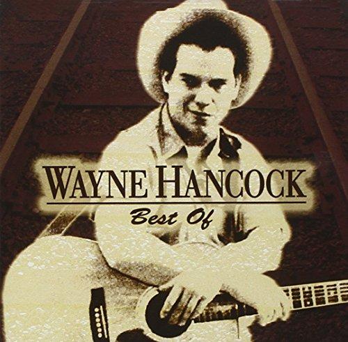 Best of Wayne Hancock