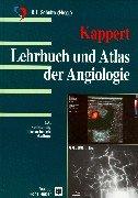 Lehrbuch und Atlas der Angiologie