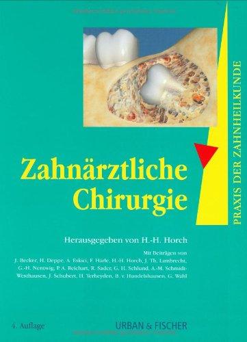 Zahnärztliche Chirurgie: Praxis der Zahnheilkunde Band 9: BD 9