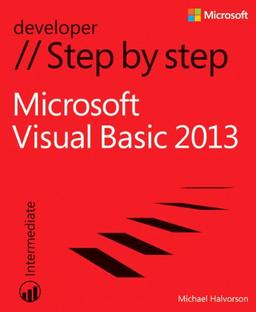 Microsoft Visual Basic 2013 Step by Step (Step By Step (Microsoft))