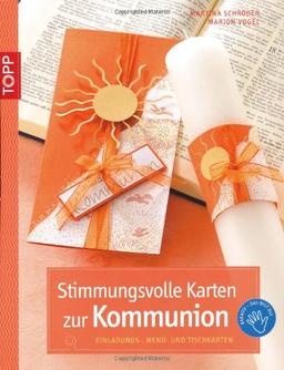 Stimmungsvolle Karten zur Kommunion: Einladungs-, Menü- und Tischkarten