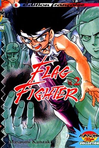 Flag fighter, Tome 2 :