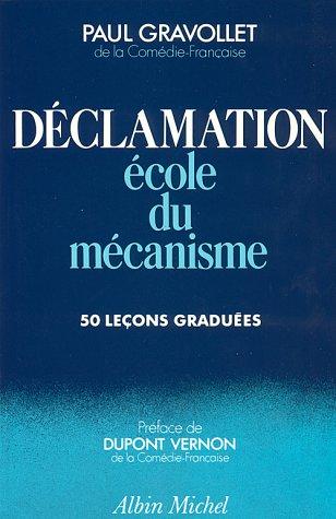 Déclamation, école du mécanisme : exercices pratiques