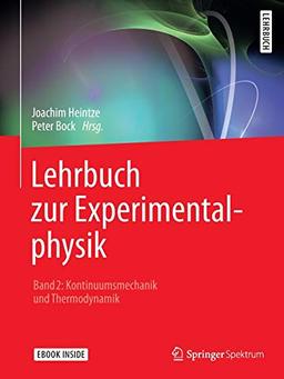 Lehrbuch zur Experimentalphysik Band 2: Kontinuumsmechanik und Thermodynamik