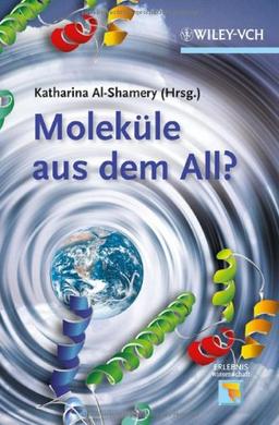 Moleküle aus dem All? (Erlebnis Wissenschaft)