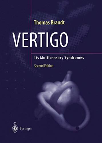 Vertigo: Its Multisensory Syndromes