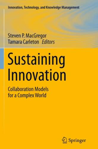 Sustaining Innovation: Collaboration Models for a Complex World (Innovation, Technology, and Knowledge Management)