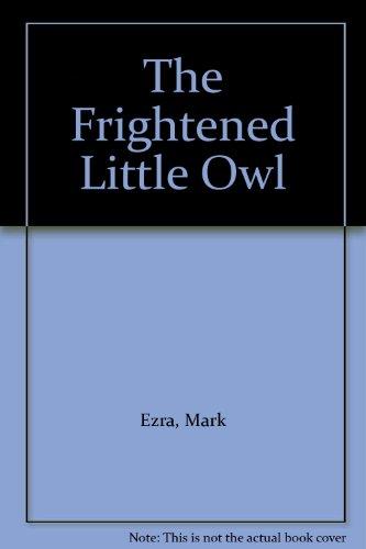 The Frightened Little Owl