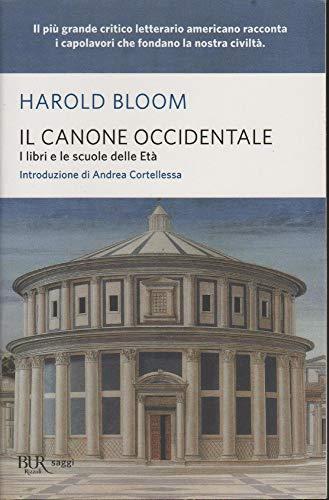 Il canone occidentale. I libri e le scuole delle età