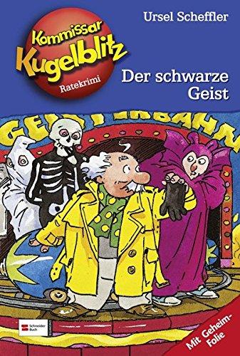 Kommissar Kugelblitz, Band 07: Der schwarze Geist