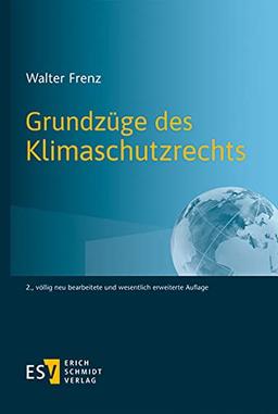 Grundzüge des Klimaschutzrechts