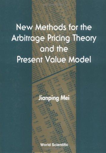 New Methods For The Arbitrage Pricing Theory And The Present Value Model