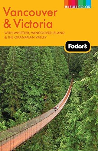 Fodor's Vancouver & Victoria, 2nd Edition (Full-color Travel Guide (2), Band 2)