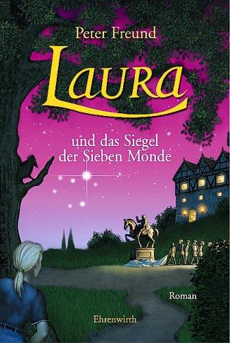 Laura und das Siegel der Sieben Monde: Laura - Teil 2