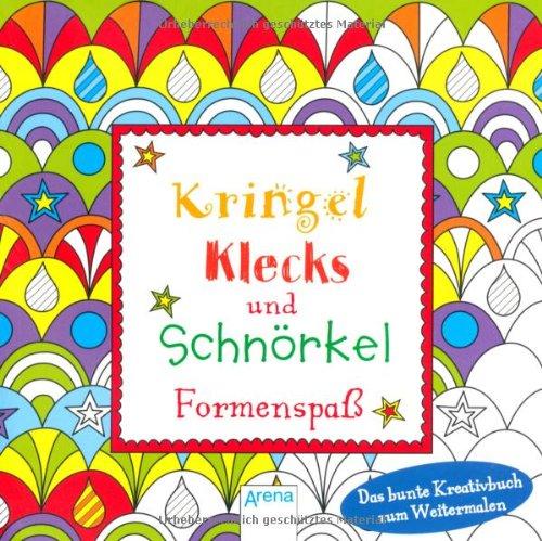 Kringel, Klecks und Schnörkel. Formenspaß