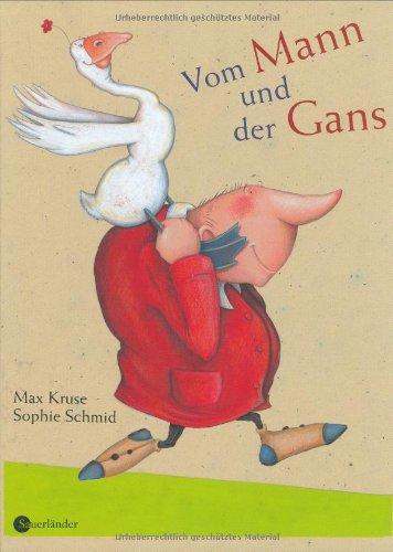 Vom Mann und der Gans