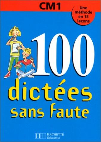 100 dictées sans faute, CM1