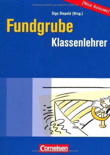 Fundgrube - Sekundarstufe I: Fundgrube Klassenlehrer