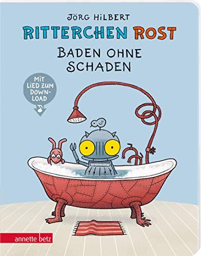 Ritterchen Rost - Baden ohne Schaden