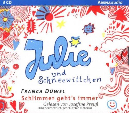 Julie und Schneewittchen - Schlimmer geht's immer