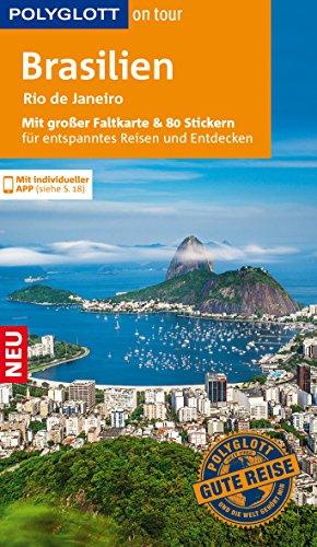 POLYGLOTT on tour Reiseführer Brasilien: Mit großer Faltkarte und 80 Stickern für die individuelle Planung