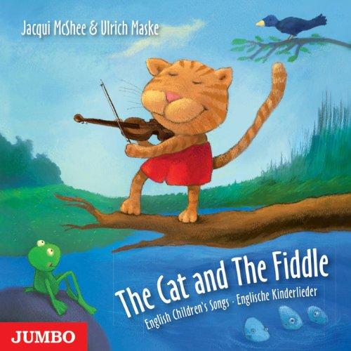 The Cat and The Fiddle: English Children's Songs / Englische Kinderlieder