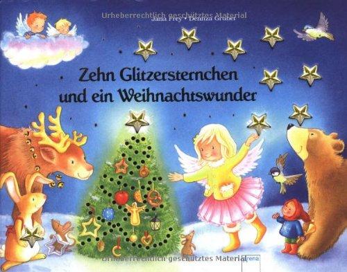 Zehn Glitzersternchen und ein Weihnachtswunder