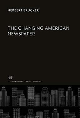 The Changing American Newspaper