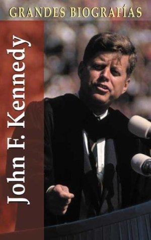 John F. Kennedy (Grandes Biografias)