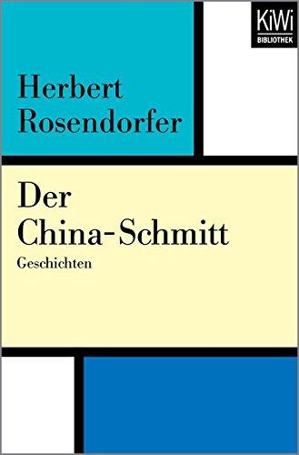 Der China-Schmitt: Geschichten