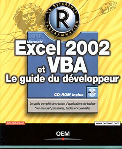 Excel 2002 et VBA : le guide du développeur