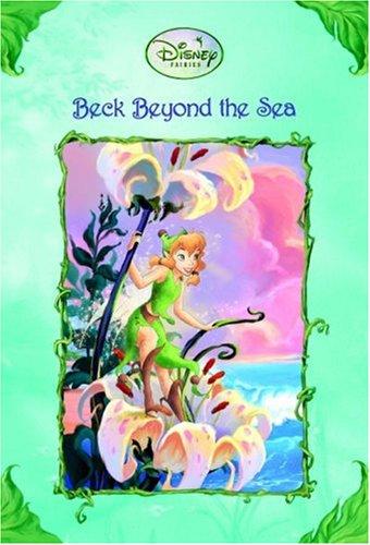 Beck Beyond the Sea (Disney Fairies) (A Stepping Stone Book(TM))