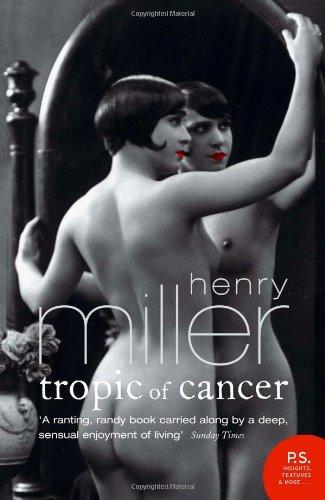 Tropic of Cancer (Harper Perennial Modern Classics)