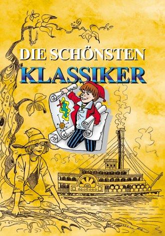 Die schönsten Jugendklassiker. Robinson Crusoe. Tom Sawyers Abenteuer