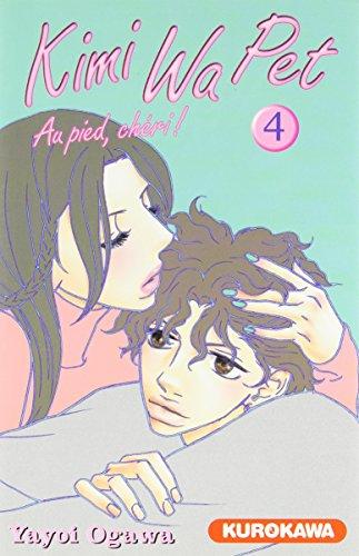 Kimi Wa Pet : au pied, chéri !. Vol. 4