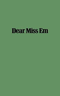 Dear Miss Em: General Eichelberger's War in the Pacific, 1942-1945 (Contributions in Military Studies)