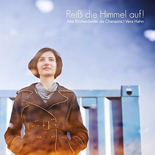 Reiß die Himmel auf! Kirchenlieder Als Chansons