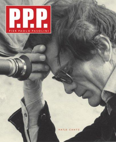 Pier Paolo Pasolini and Death: Life Work Myth