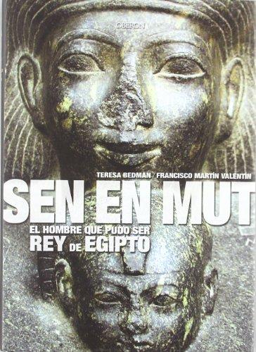 Sen En Mut : el hombre que pudo ser rey de Egipto (Historia)