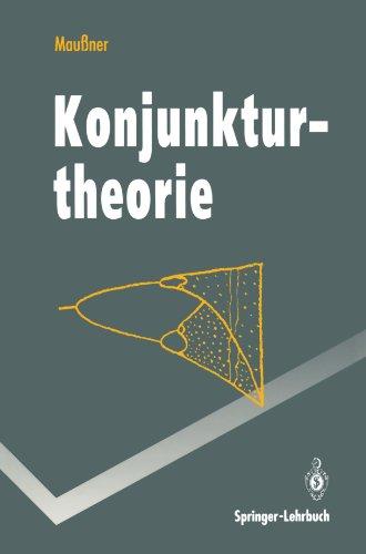 Konjunkturtheorie (Springer-Lehrbuch) (German Edition)