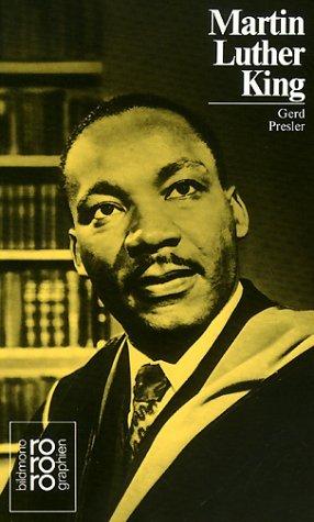 Martin Luther King, : Mit Selbstzeugnissen und Bilddokumenten