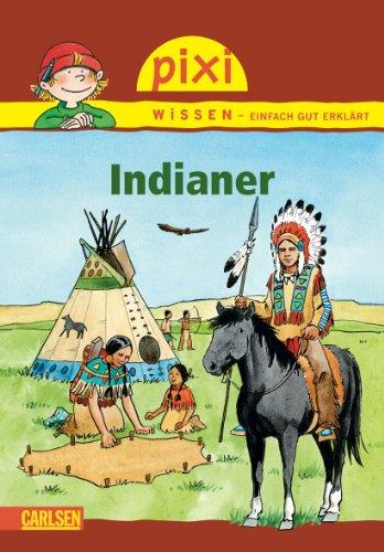 Pixi Wissen, Band 44: Indianer